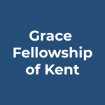 Grace Fellowship of Kent
